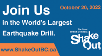 On October 20 at 10:20 a.m., millions of people worldwide will practice how to “Drop, Cover and Hold On” during Great BC ShakeOut Earthquake Drills. Participating is a great way […]